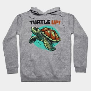 Turtle Up! || Sea Turtle Vector Art Illustration Hoodie